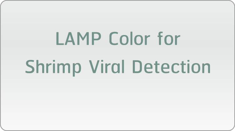 LAMP Color for Shrimp Viral Detection