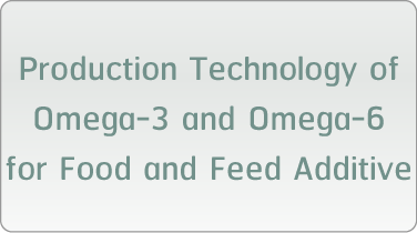 Production Technology of Omega-3 and Omega-6 for Food and Feed Additive