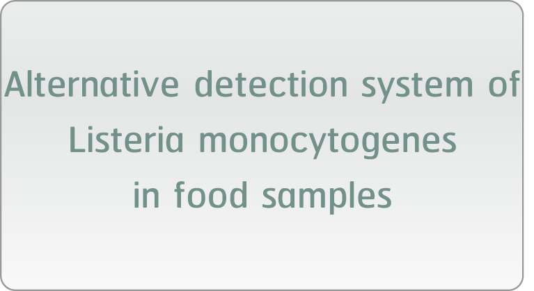 Alternative detection system of Listeria monocytogenes in food samples